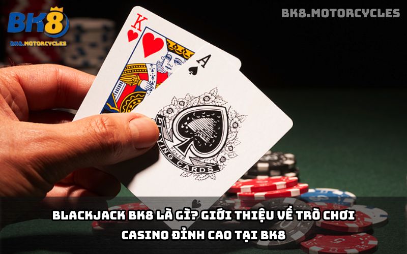 Blackjack BK8 - Casino trực tuyến