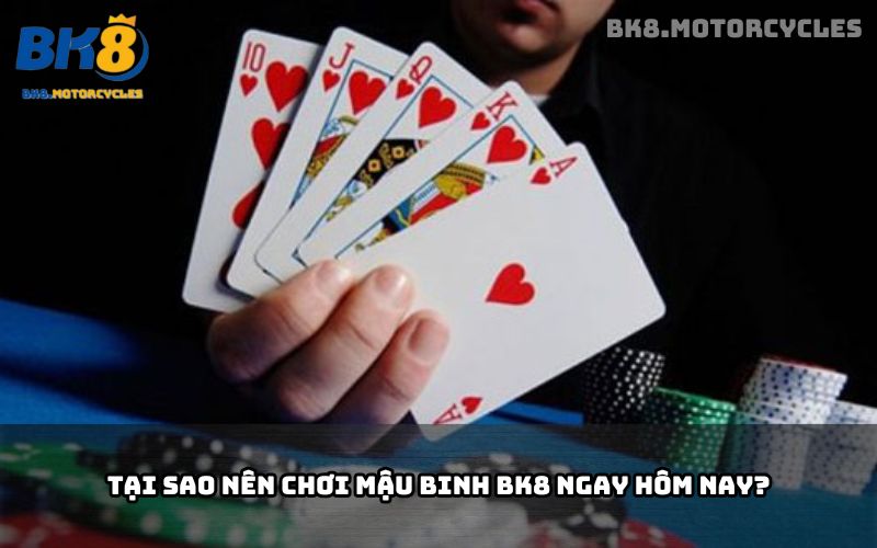 Hình ảnh lợi ích khi chơi Mậu Binh tại BK8