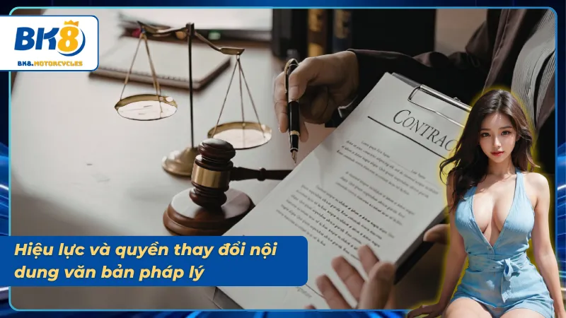Hiệu lực và quyền thay đổi văn bản tuyên bố miễn trừ trách nhiệm